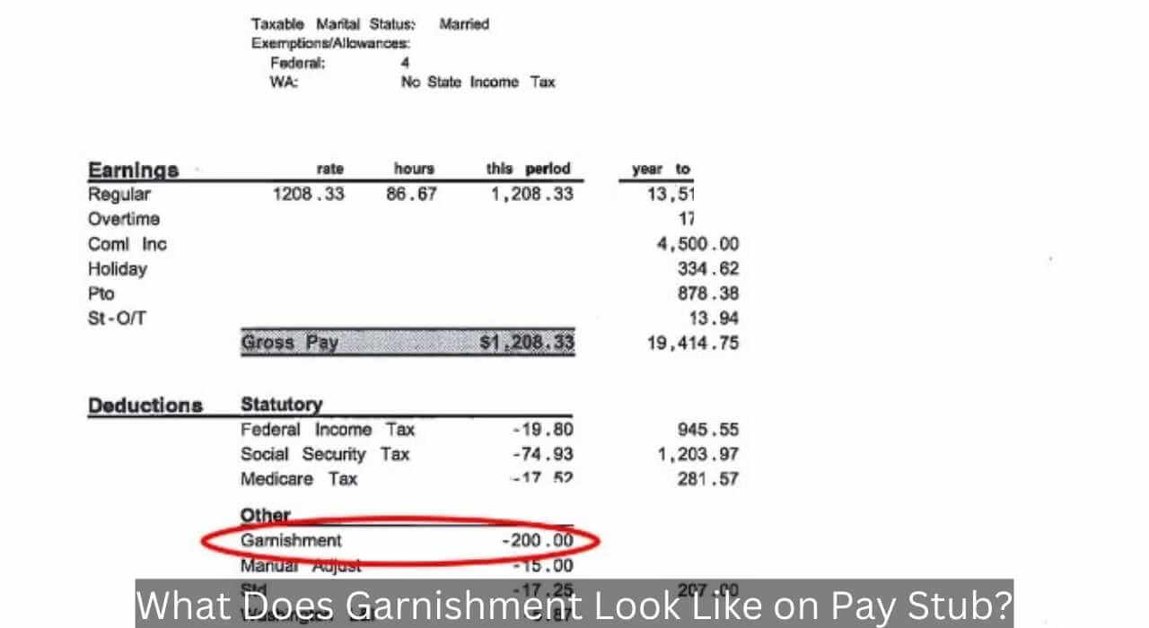 What Does Garnishment Look Like on Pay Stub